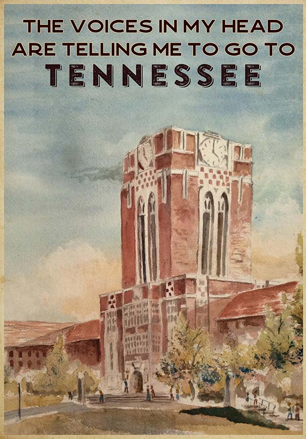 The Voice In My Head Are Telling Me To Go To Tennessee TT0309