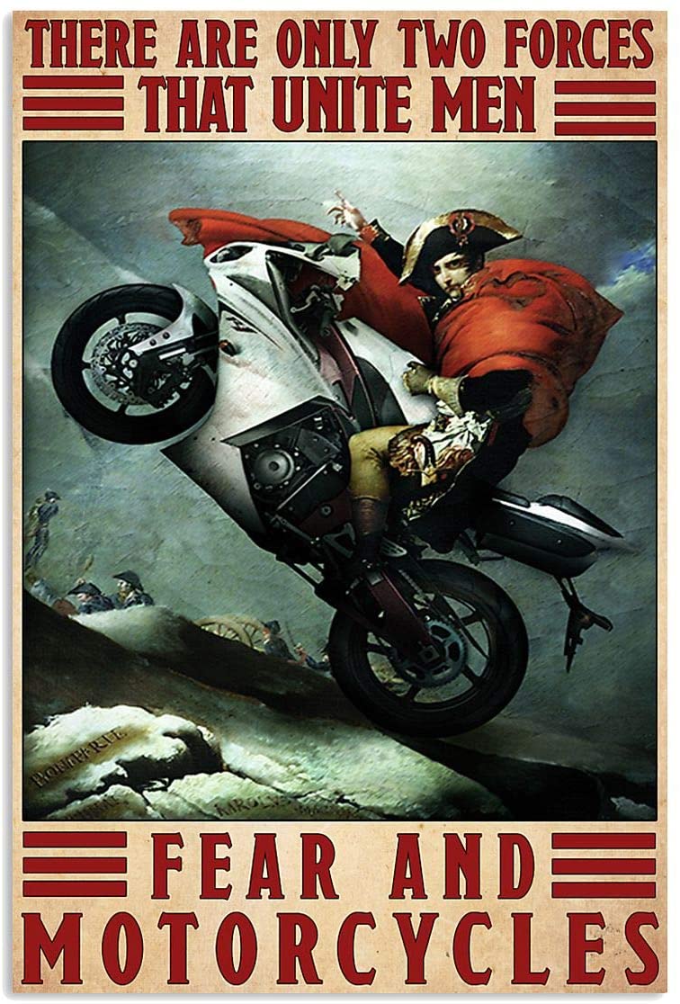 There Are Only Two Force To Unite Man Fear And Motorcycle White Bike Napoleon Funny