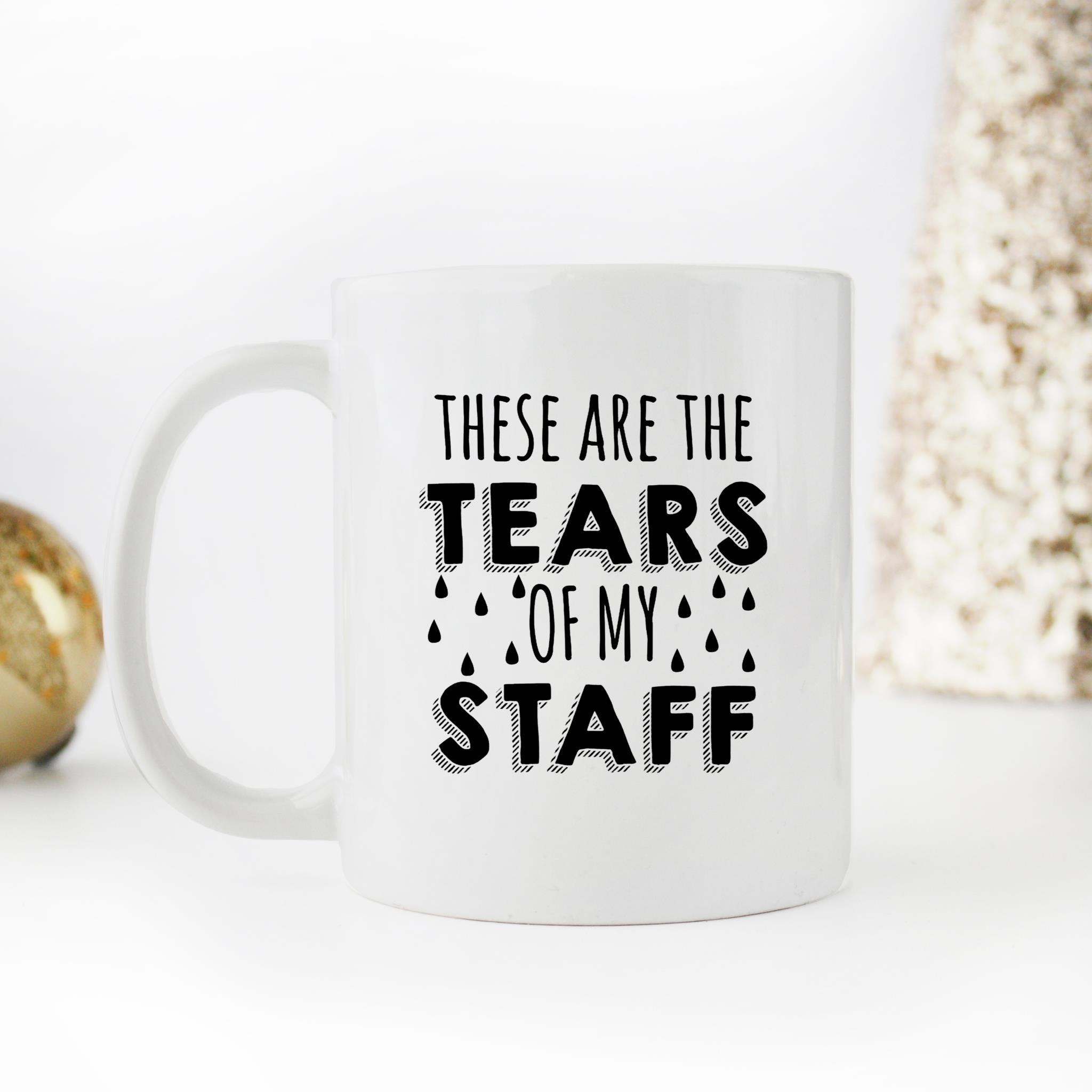 Skitongifts Funny Ceramic Novelty Coffee Mug These Are The Tears Of My Staff Funny Bosss C4fhEsS