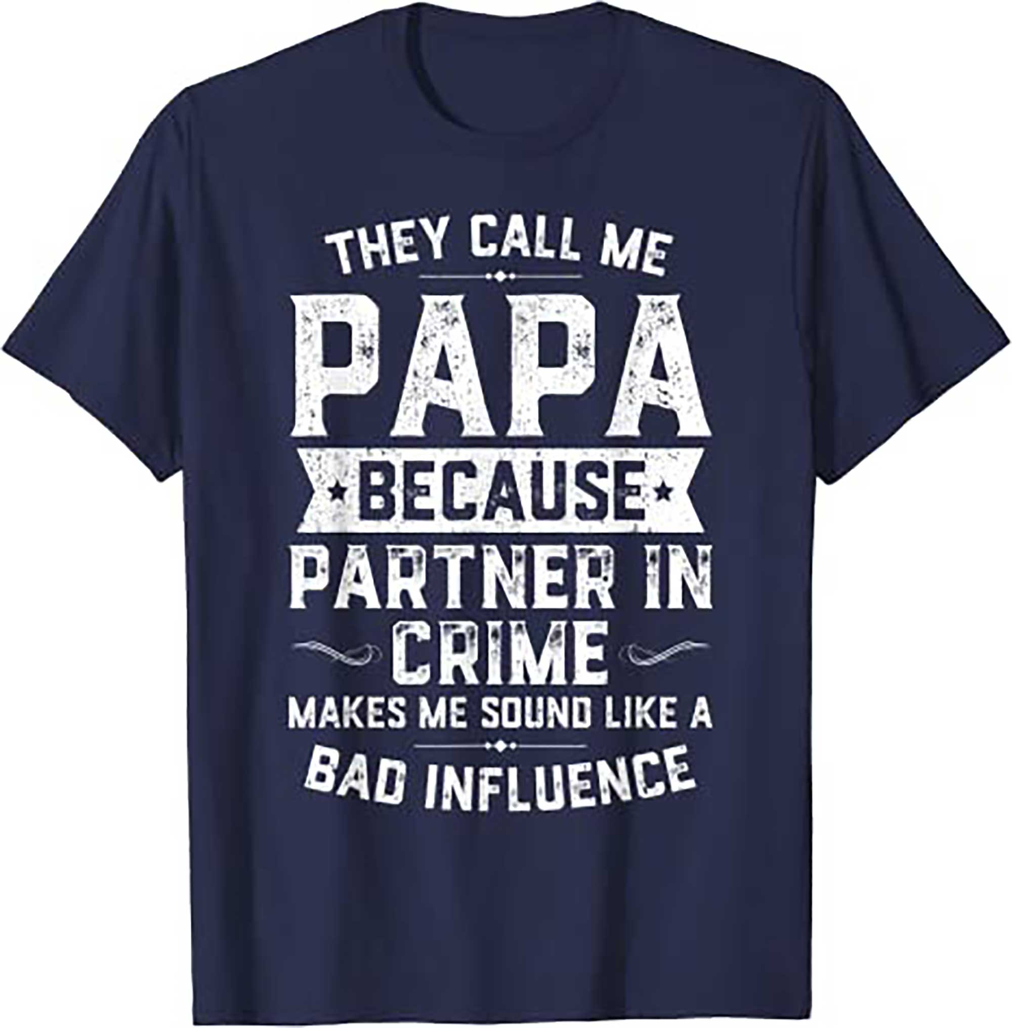 Skitongift They Call Me Papa Because Partner In Crime Shirt Fathers Day T Shirt