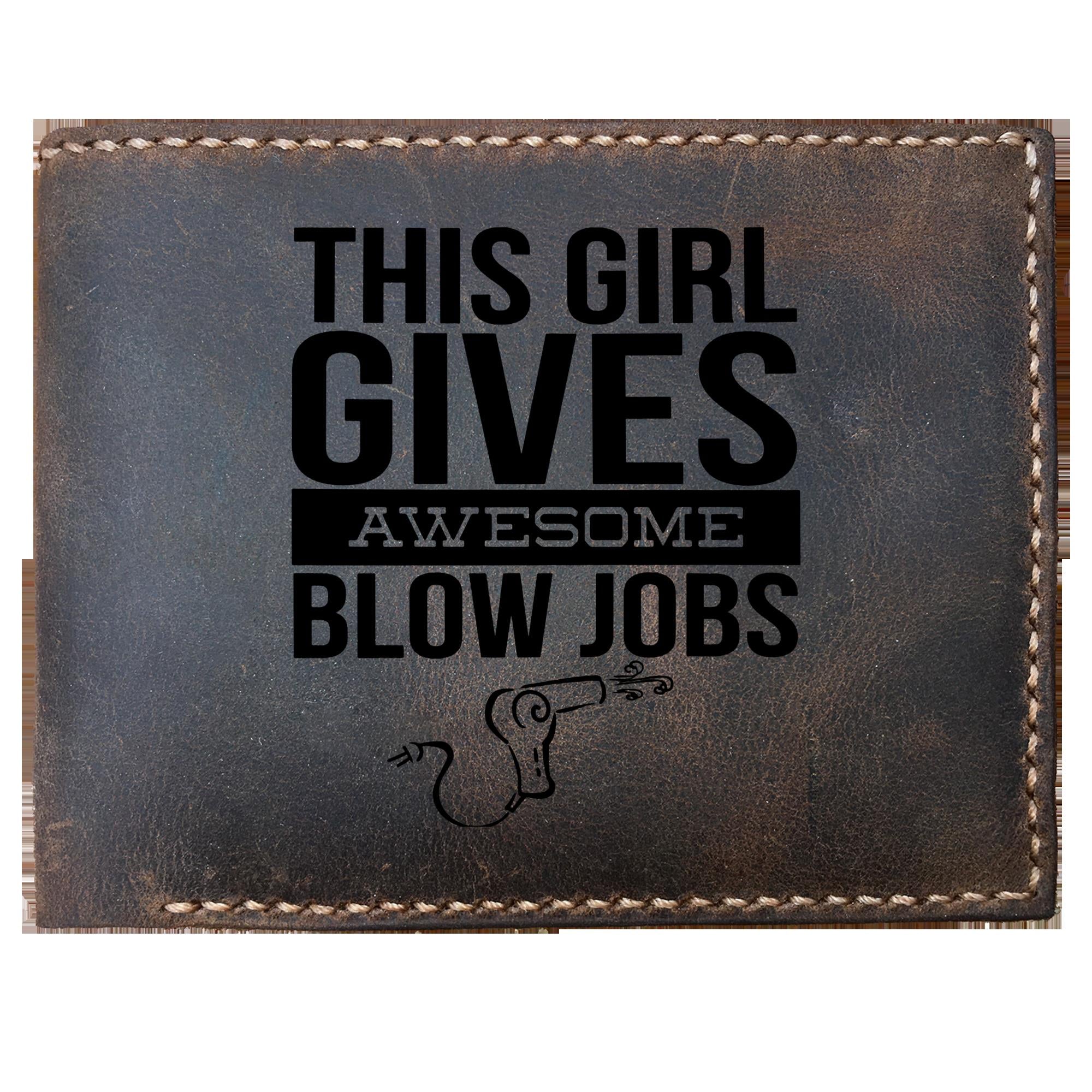 Skitongifts Funny Custom Laser Engraved Bifold Leather Wallet For Men, This Girl Gives Awesome Blow Jobs