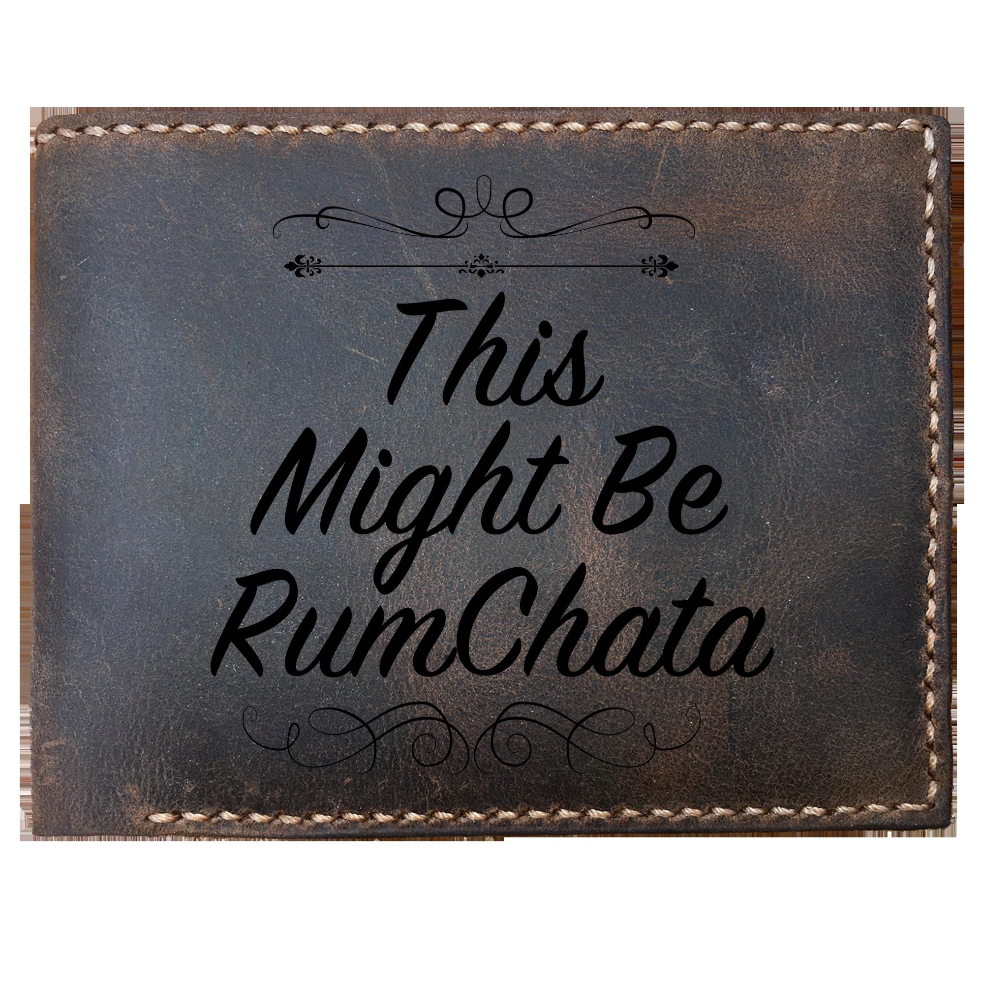 Skitongifts Funny Custom Laser Engraved Bifold Leather Wallet For Men, This Might Be Rumchata