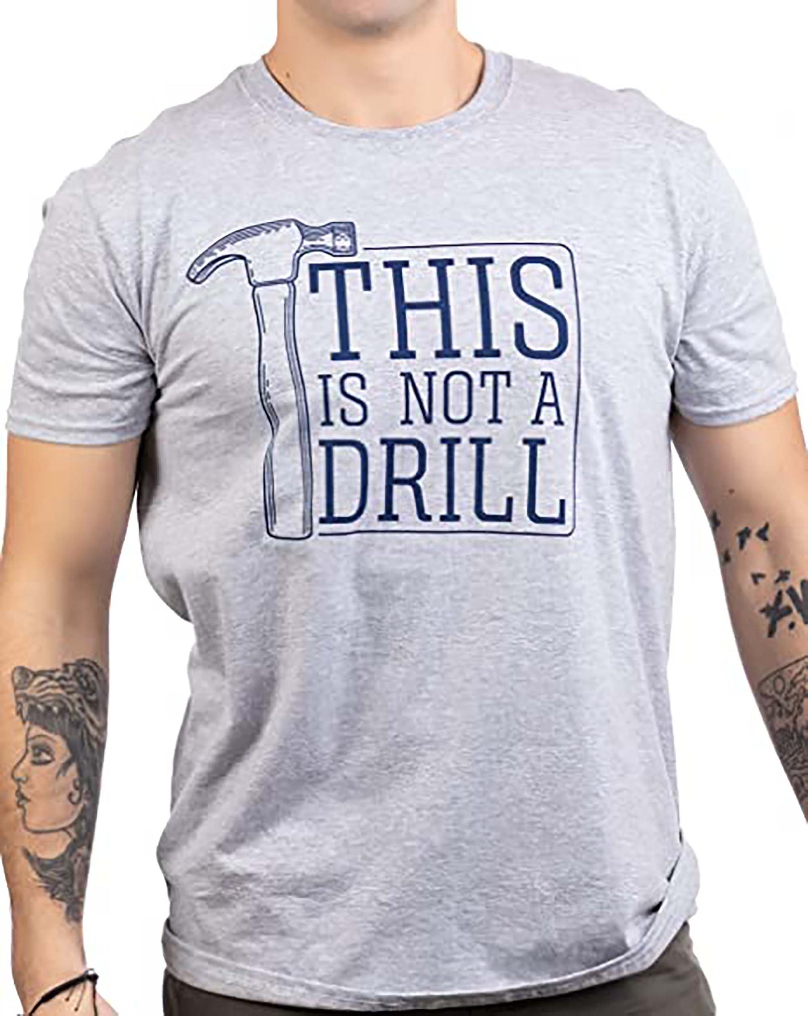 This is Not a Drill Funny Hammer Repair Dad Joke Tool Shop Humor Men T-Shirt