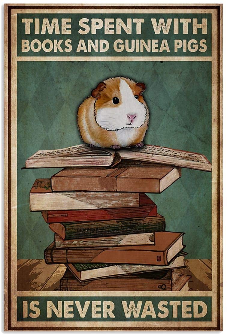 Time Spent With Book And Guinea Pig Never Wasted Motivation Reading Hobby Quote Vintage