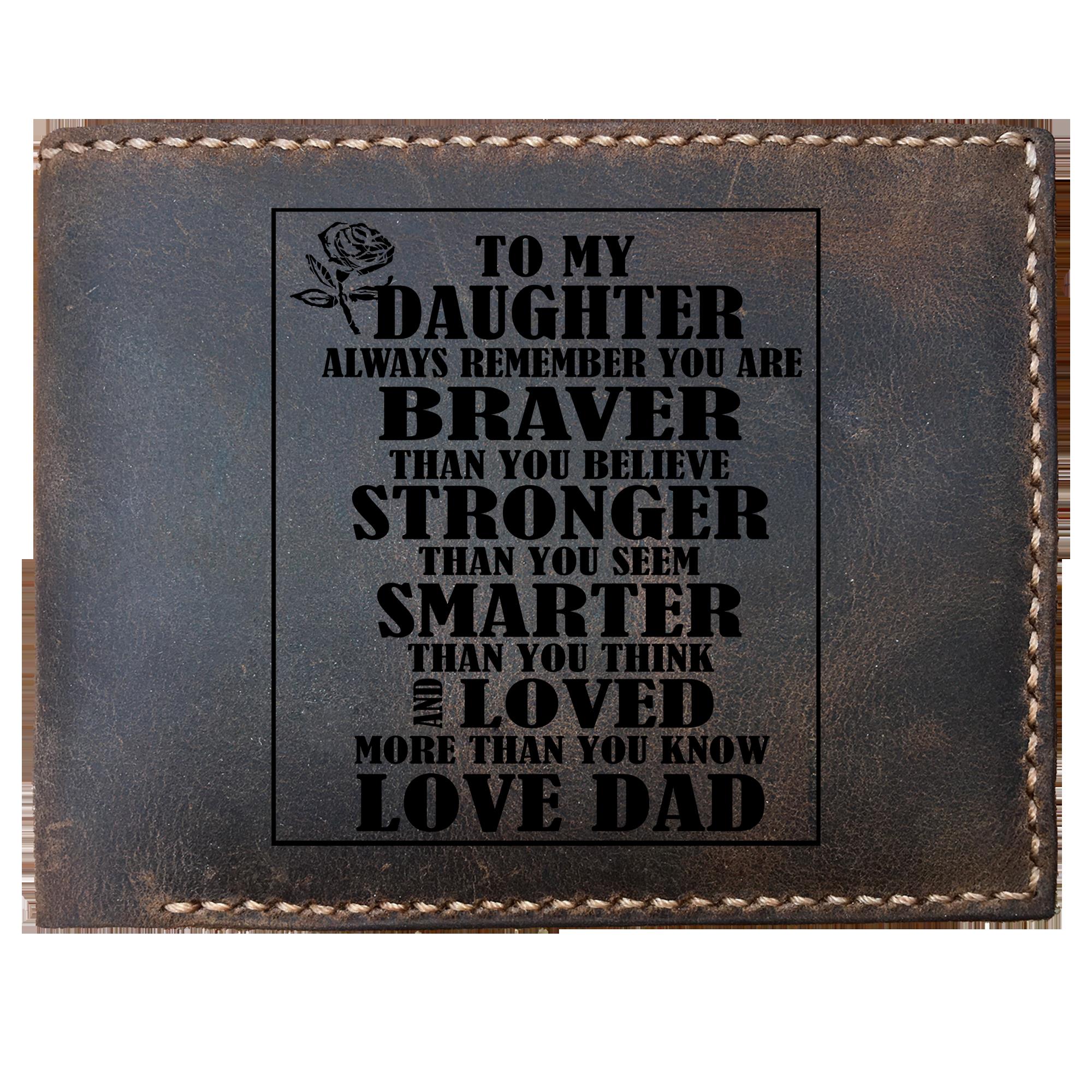 Skitongifts Funny Custom Laser Engraved Bifold Leather Wallet For Men, To My Daughter