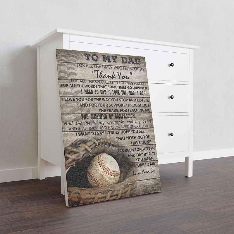 Skitongifts Wall Decoration, Home Decor, Decoration Room To My Dad For All The Times That I Forgot To Thanhk You Love Your Son-TT0802