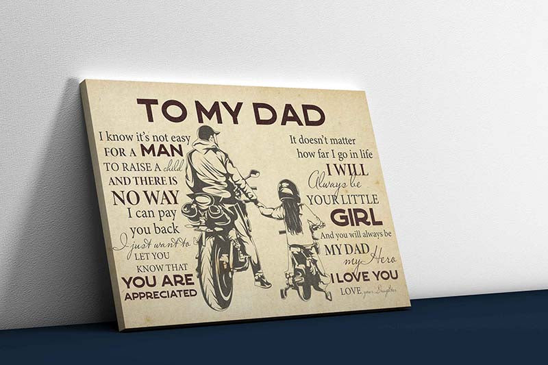 Skitongifts Wall Decoration, Home Decor, Decoration Room To My Dad I Know It's Not Easy For A Man Love Your Daughter-TT2001
