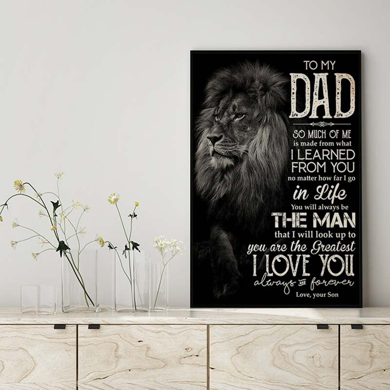 Skitongifts Wall Decoration, Home Decor, Decoration Room To My Dad So Much Of Me Is Made From What I Learned From You Love Your Son Lion Home-MH2309