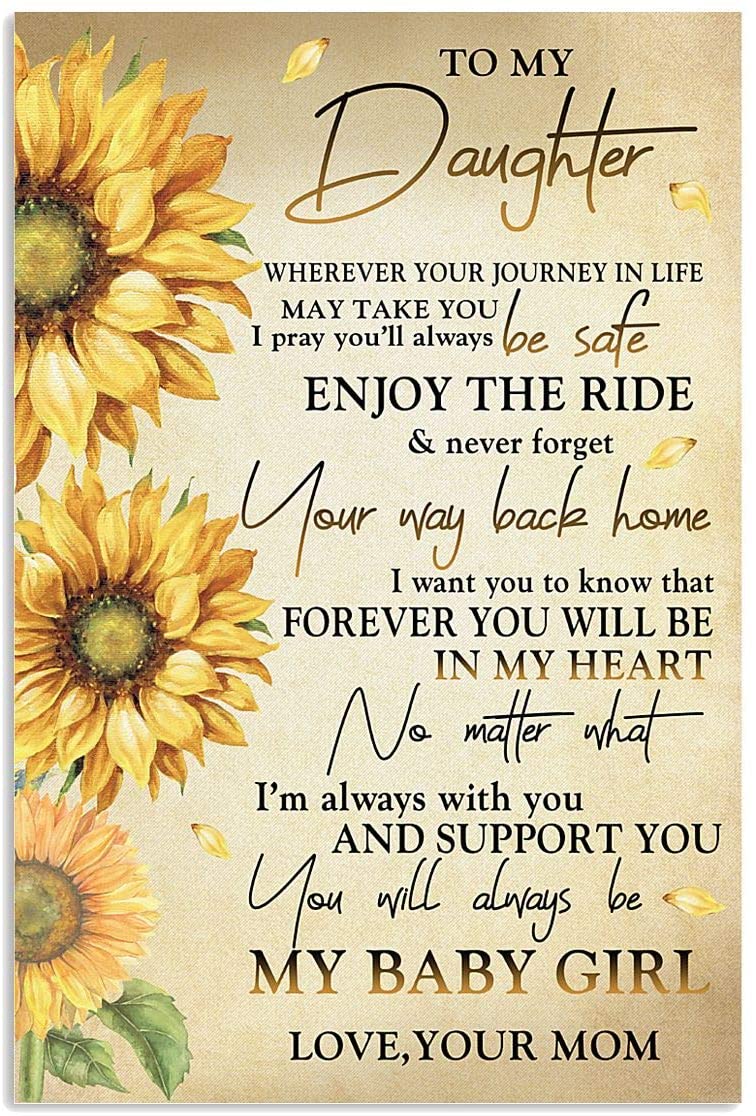 To My Daughter From Mom Enjoy The Ride Sunflower Blue Family Love Letter Quote