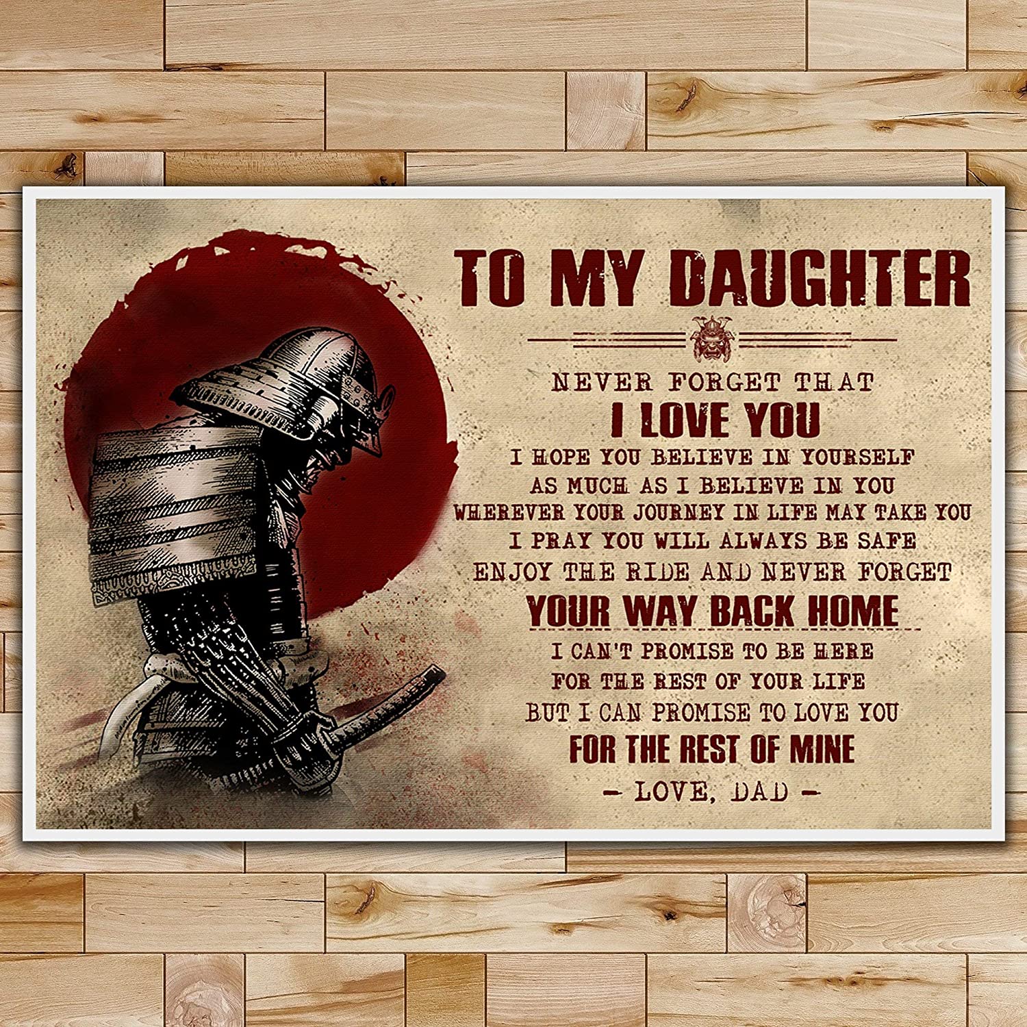To My Daughter Never Forget Your Way Back Home Samurai
