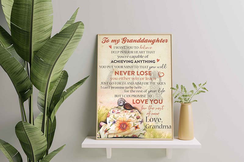 To My Granddaughter Grandma Achieving Anything You Will Never Lose TT1109