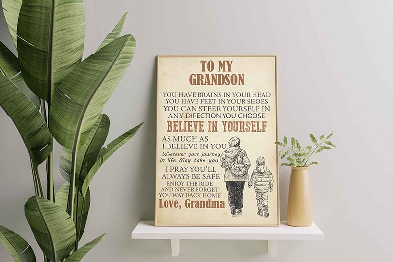 To My Grandson You Have Brains In Your Head-TT2110