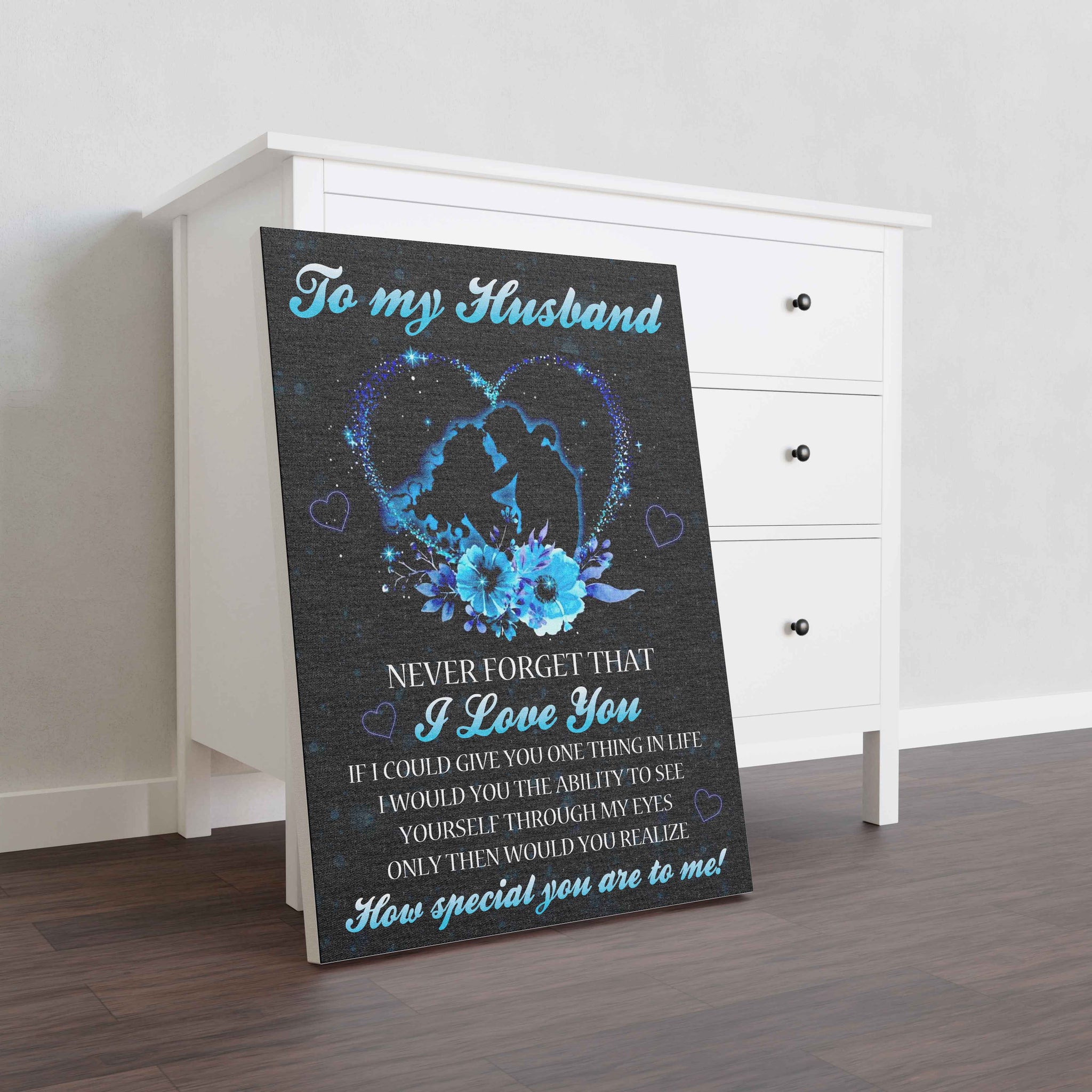 Skitongifts Wall Decoration, Home Decor, Decoration Room To My Husband Never Forget That I Love You How Special You Are To Me-TT1501