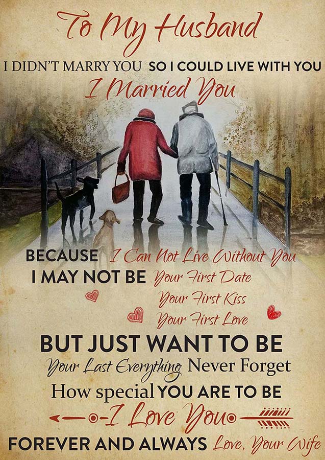 To My Husband i Didn't Marry You So I Could Live With You TT1510