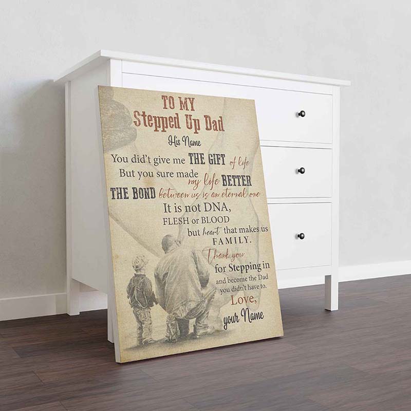 Skitongifts Wall Decoration, Home Decor, Decoration Room To My Stepped Up Dad You Didn't Give Me the Gift Of Life Happy Father's Day-TT0910