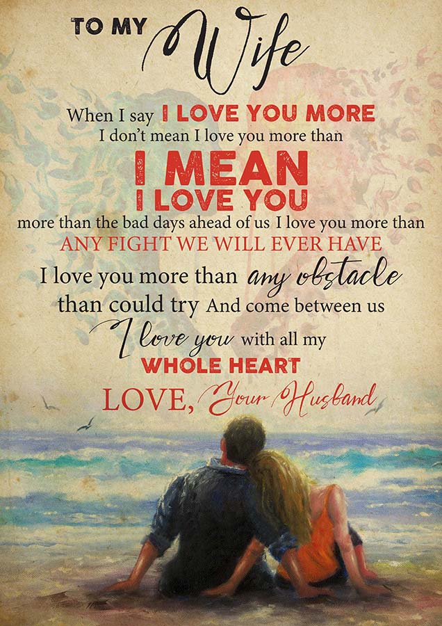 To My Wife I Love You More Than Any Fight We Will Ever Have From Husband TT2109