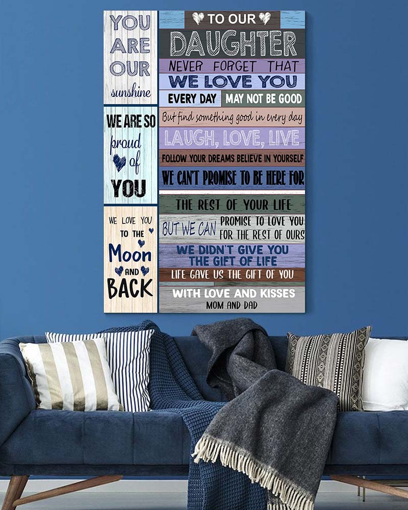 Skitongift Wall Decoration, Home Decor, Decoration Room To Our Daughter You Are Our Sunshine We Are So Proud Of You With Love And Kiss Mom And Dad-VT0705