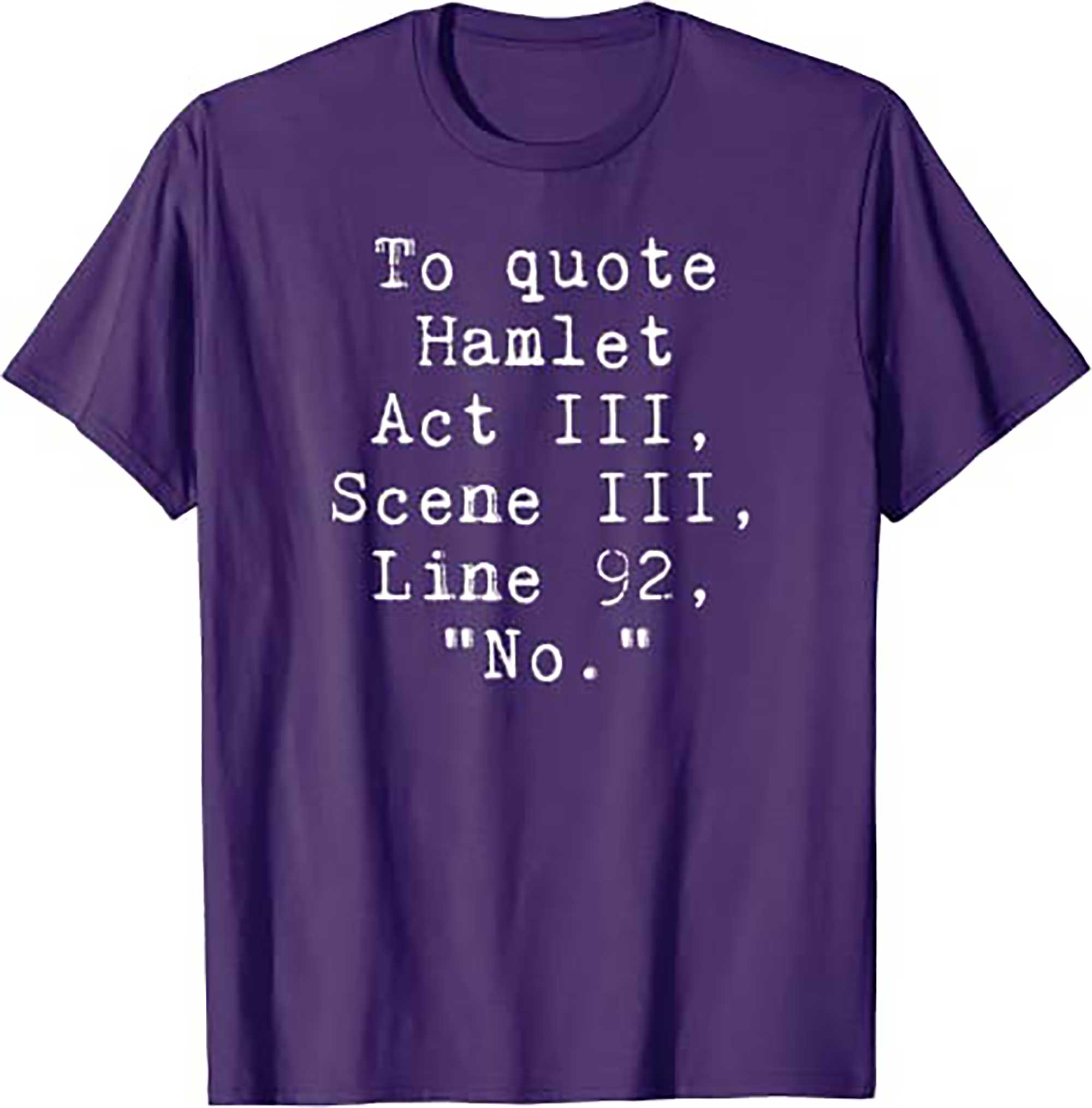 Skitongift To Quote Hamlet Funny Literary T Shirt for Women Men Kids