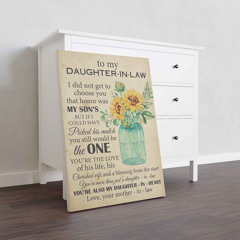 Skitongifts Wall Decoration, Home Decor, Decoration Room To My Daughter-In-Law I Did Not Get To Choose You That Honor Was My Son'S-TT1611