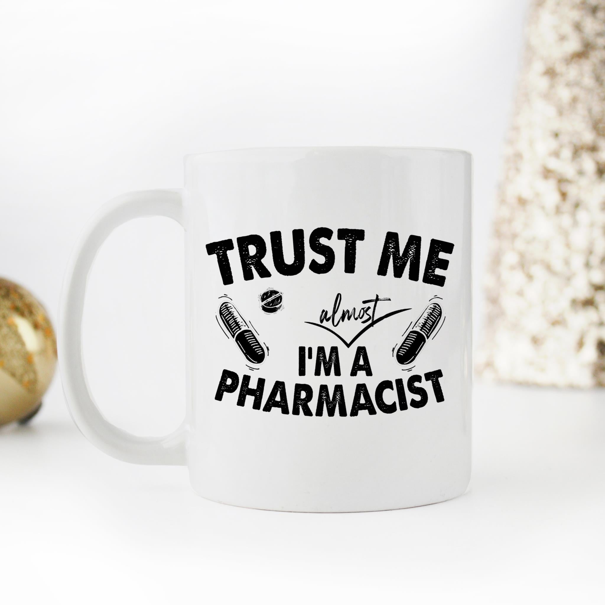 Skitongifts Coffee Mug Funny Ceramic Novelty Trust Me I Am A Pharmacist ANg9iTT