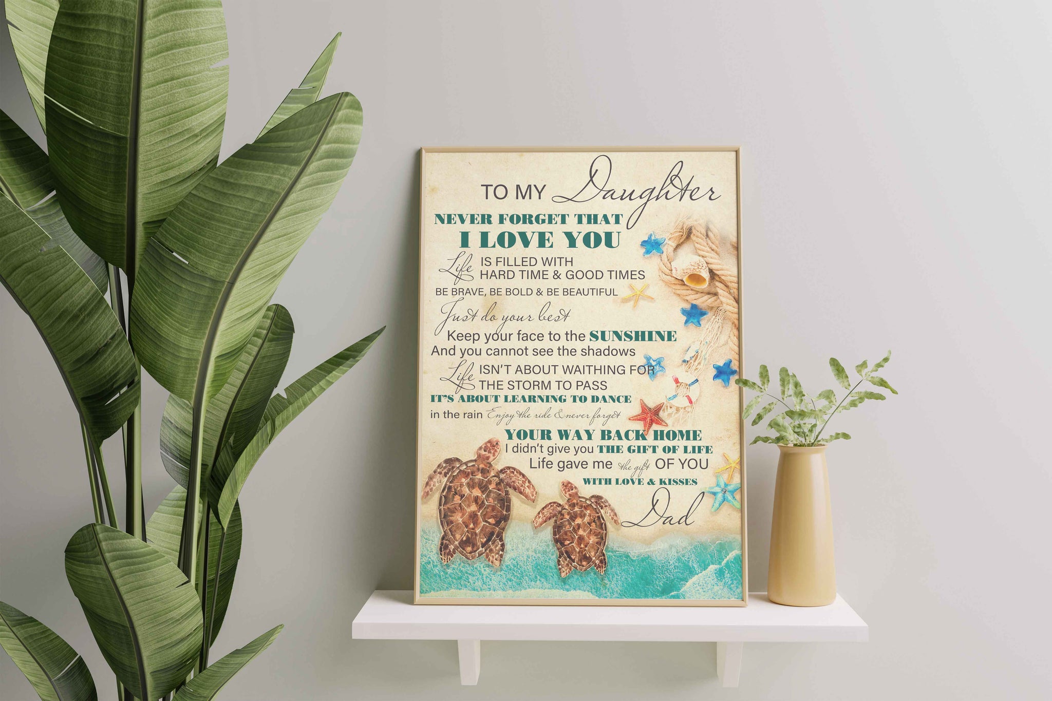 Turtle Dad To My Daughter Never Forget That I Love You Just Do Your Best Life-TT1101