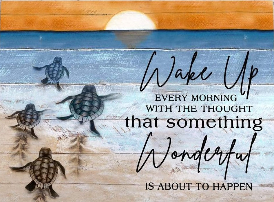 Turtle Wake Up Every Morning with The Thought That Something Wonderful is About to Happen Landscape