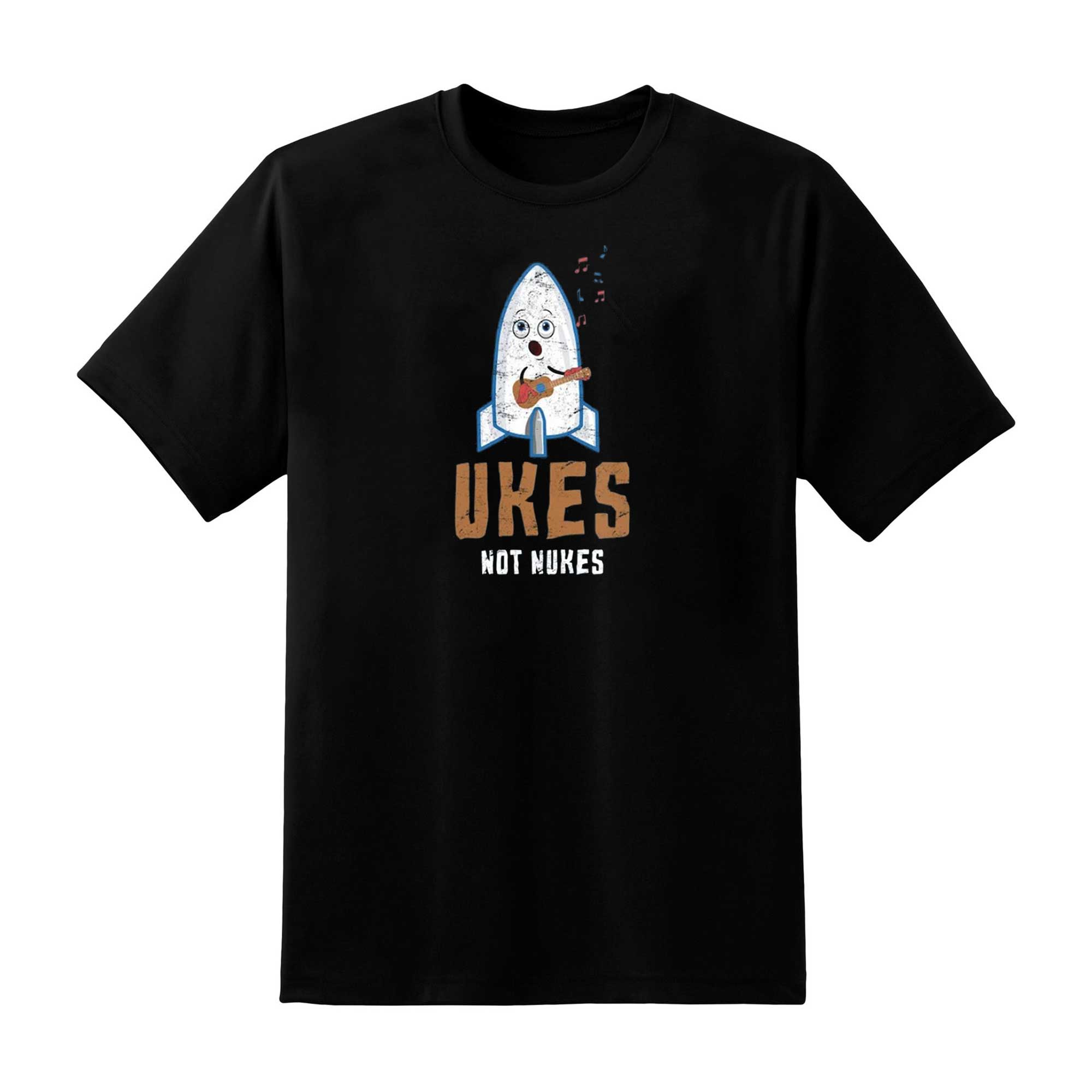 Skitongift Ukes Not Nukes Ukule Shirt Lover Gifts Teacher Funny T Shirt Uke Hoodie Player Sweatshirt Tshirt Gifts Funny Shirts
