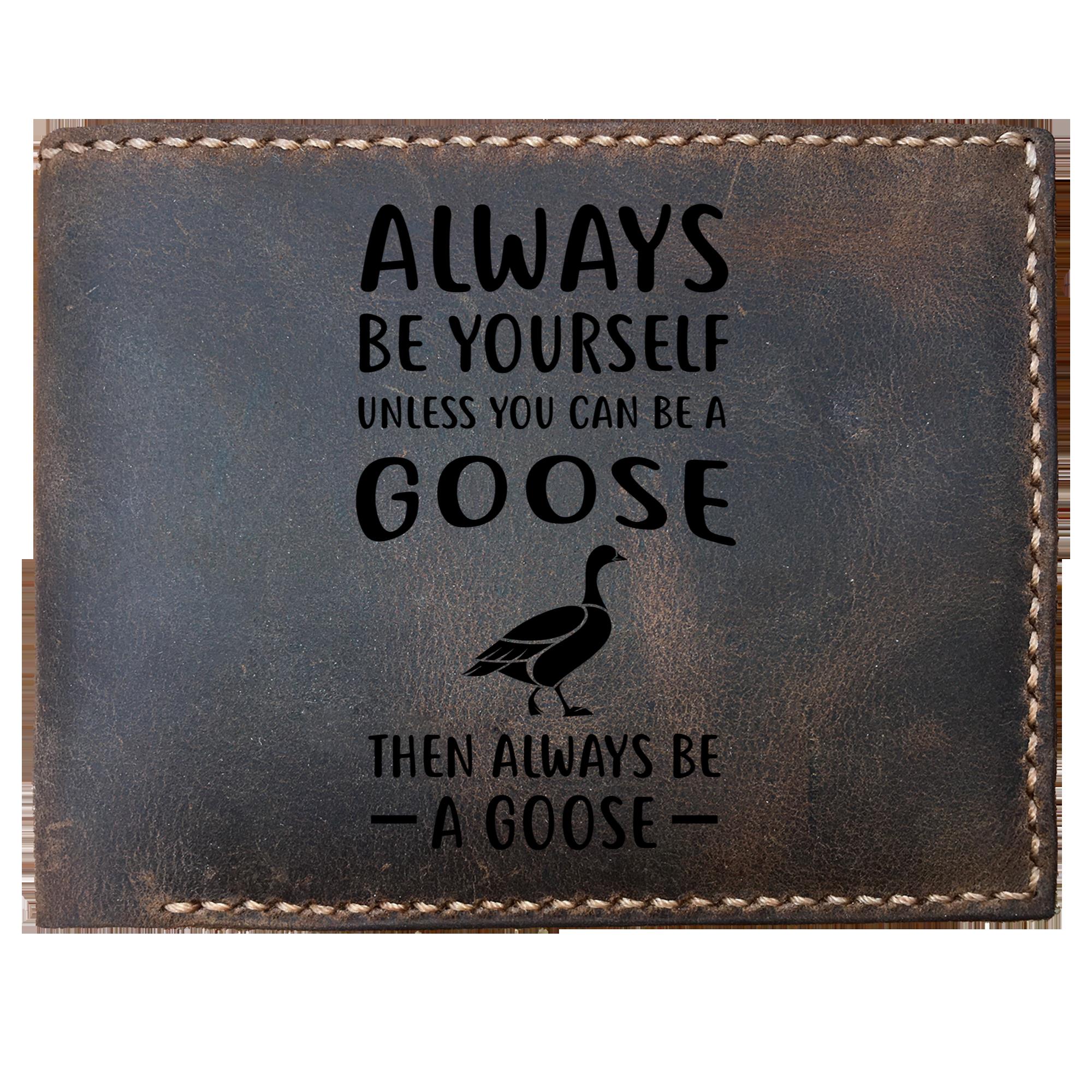 Skitongifts Funny Custom Laser Engraved Bifold Leather Wallet For Men, Unless You Can Be A Goose Funny Goose Bird