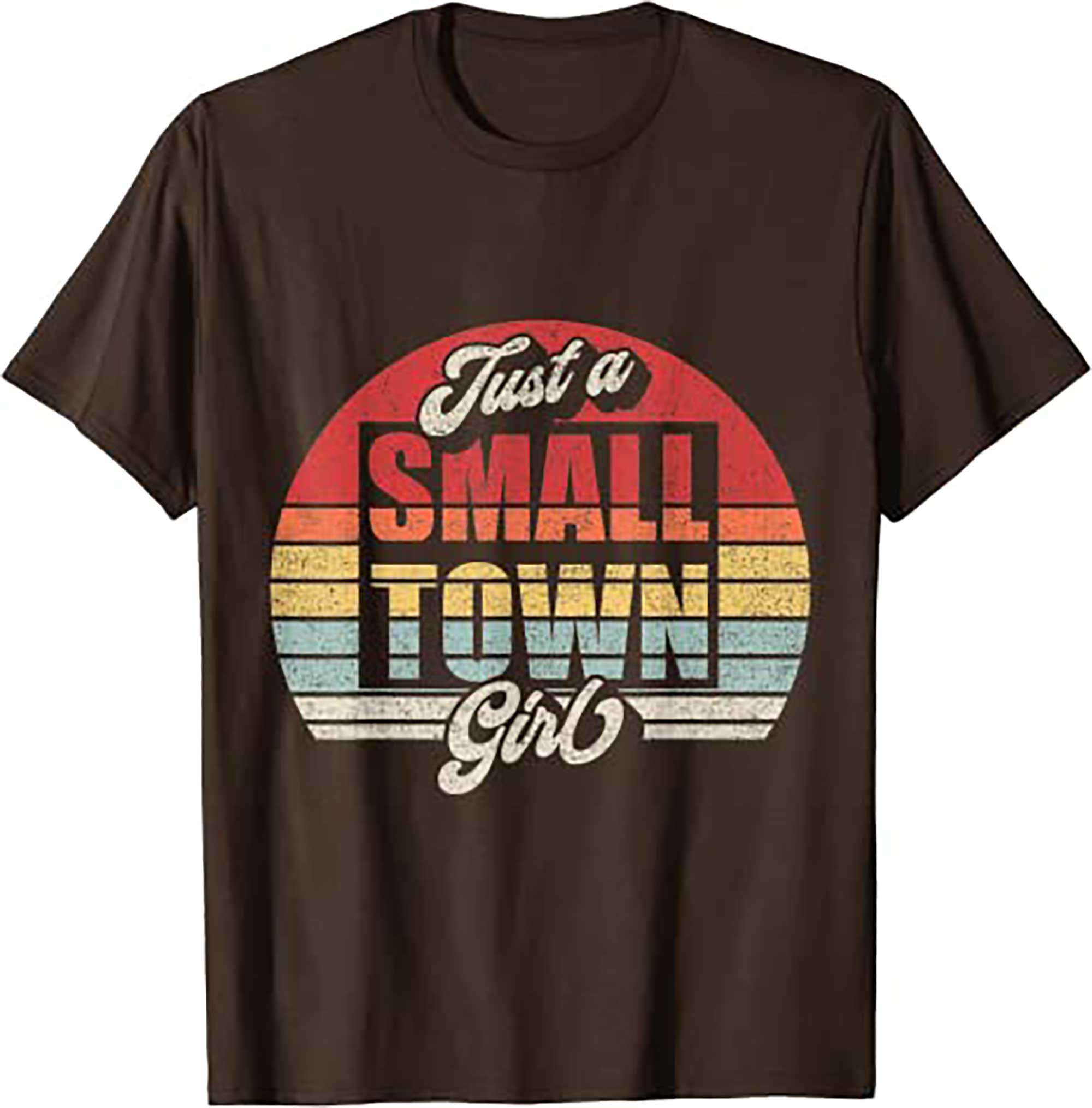 Skitongift Vintage Retro Just A Small Town Girl T Shirt