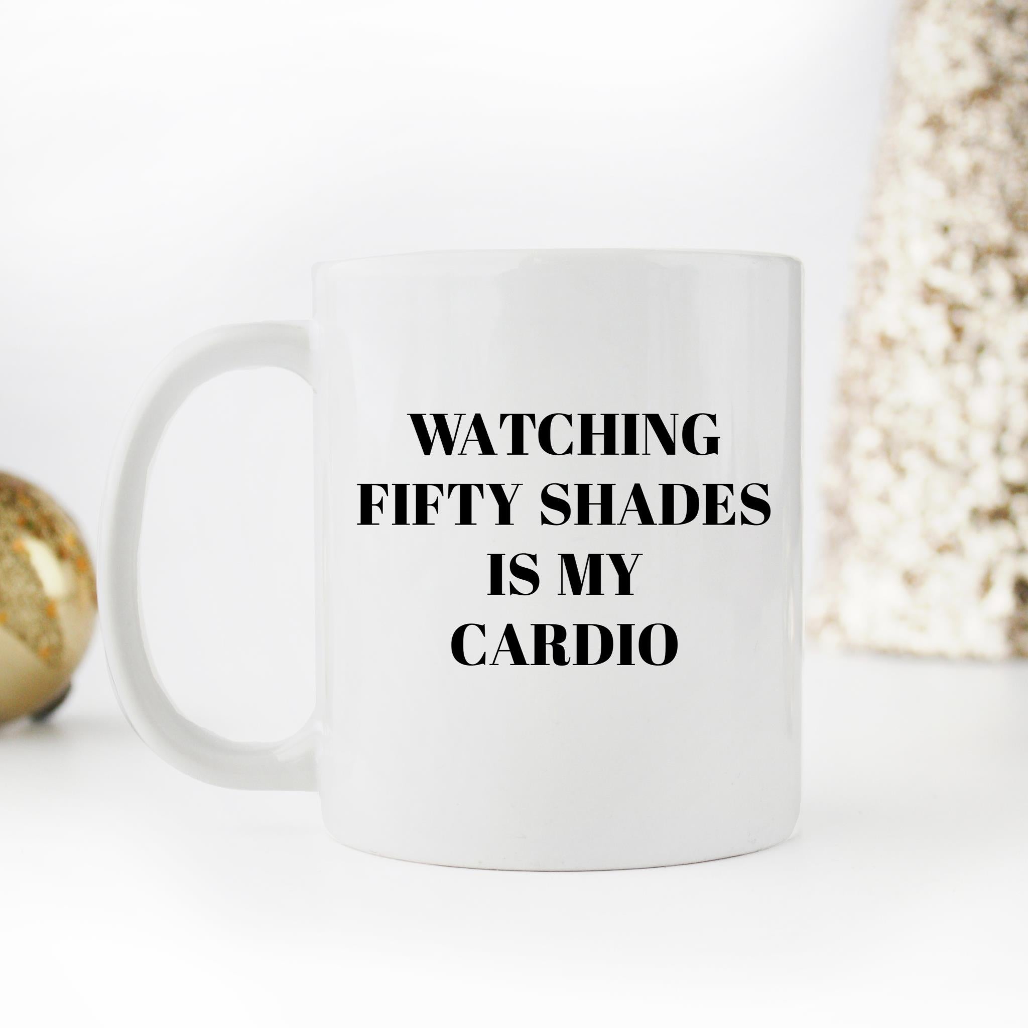 Skitongifts Funny Ceramic Novelty Coffee Mug Watching Fifty Shades Is My Cardio j8nddKS