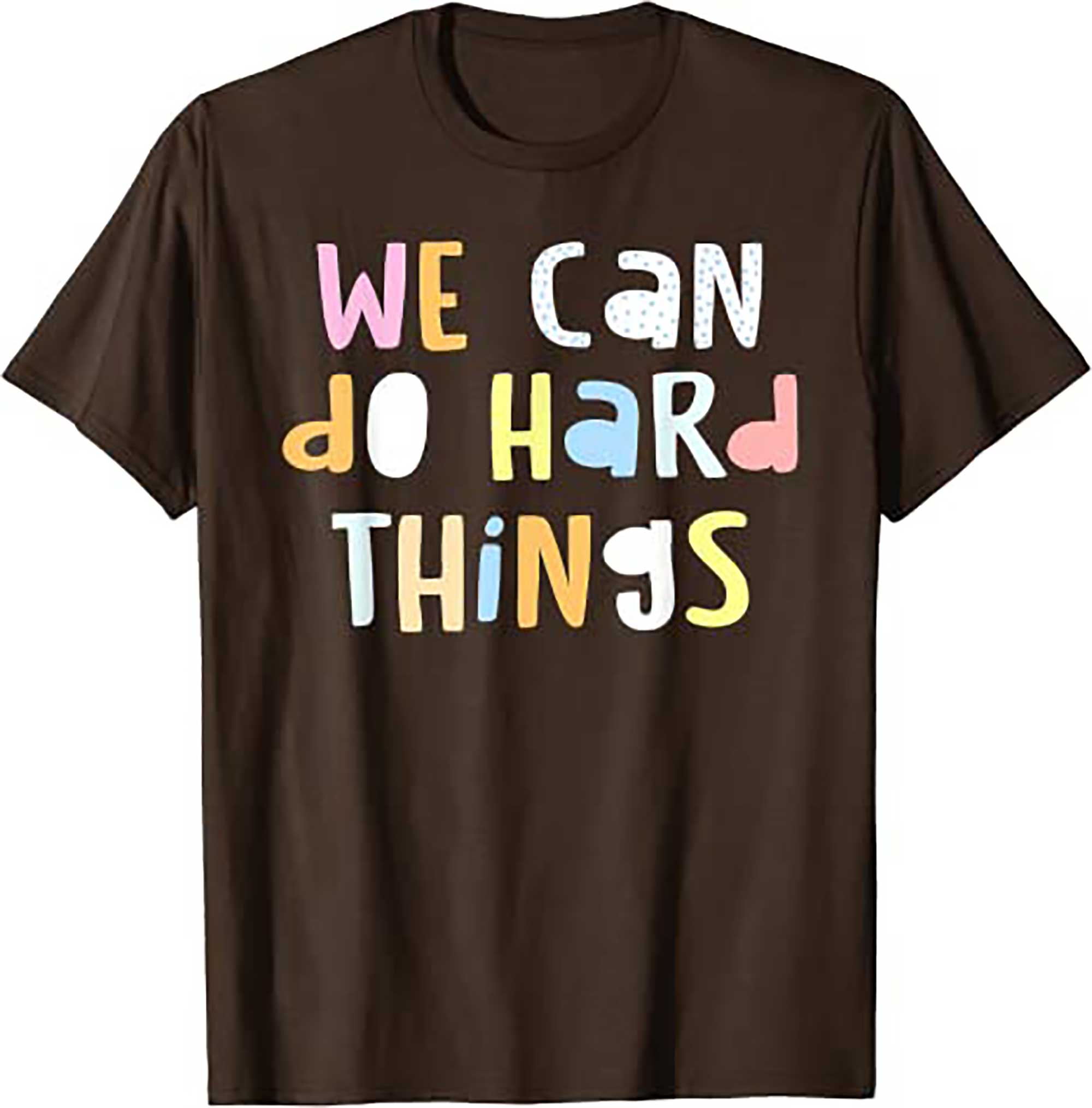 Skitongift We Can Do Hard Things Teacher Back to School T Shirt