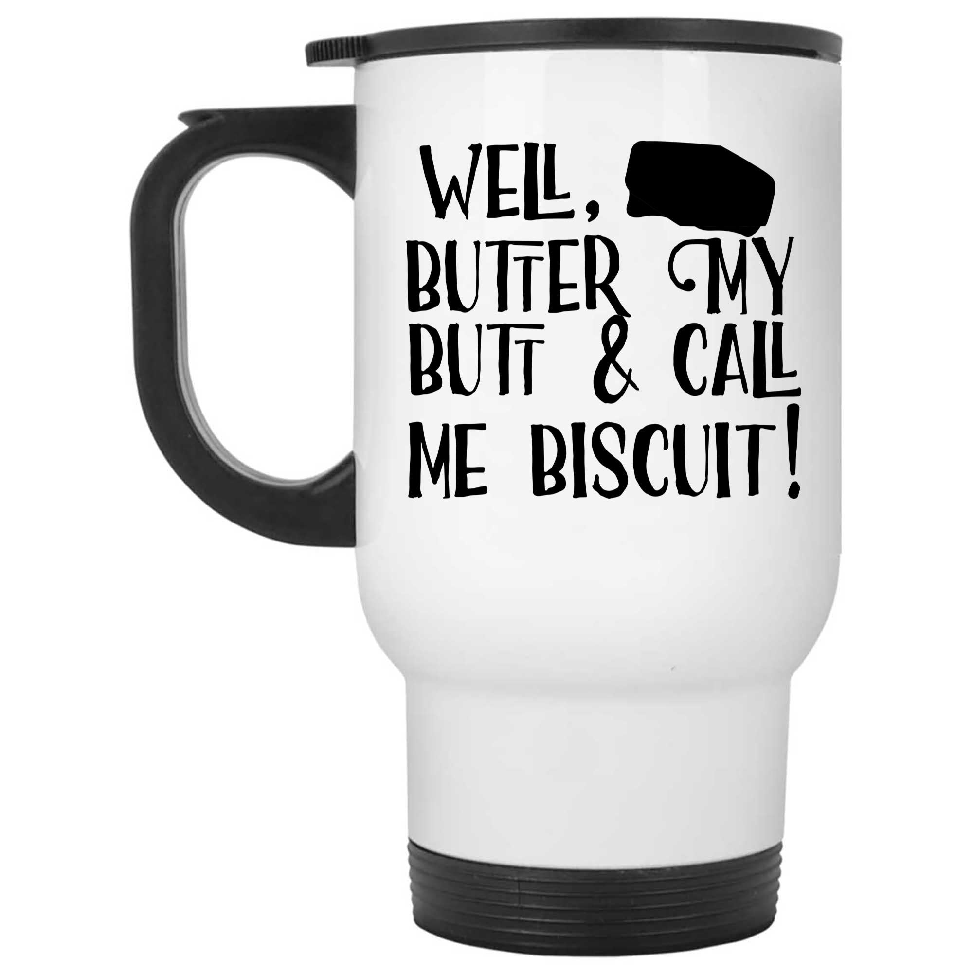 Skitongifts Funny Ceramic Novelty Coffee Mug Well Butter My Butt And Call Me Biscuit Funny xtZGmMS