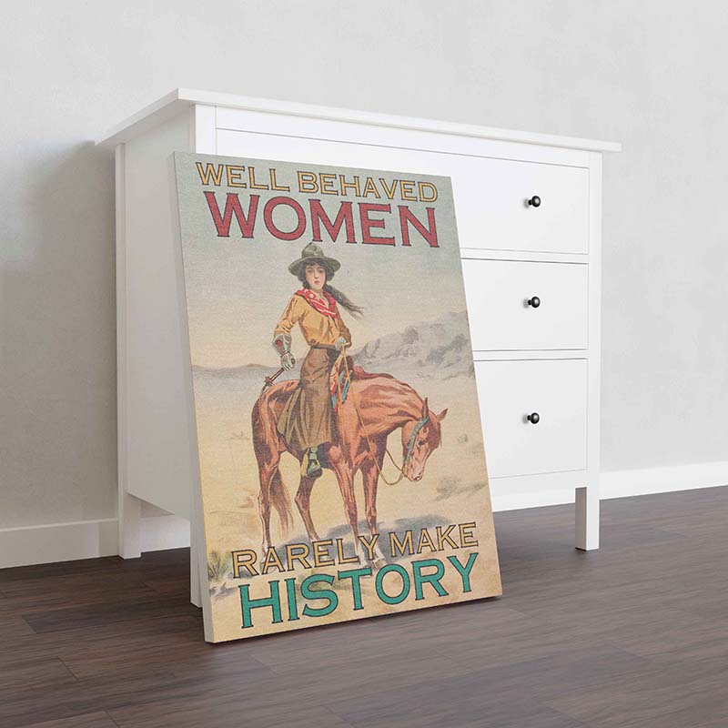 Skitongifts Wall Decoration, Home Decor, Decoration Room Well Behaved Women Rarely Make History-TT1610