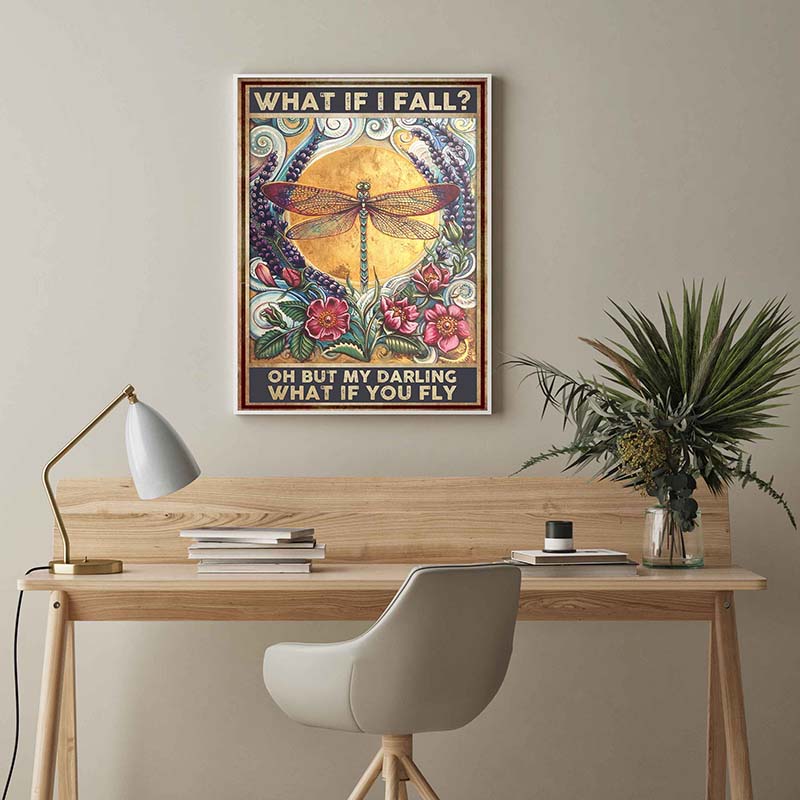 Skitongifts Wall Decoration, Home Decor, Decoration Room Dragonfly What If I Fall Oh But My Darling What If You Fly TT1503