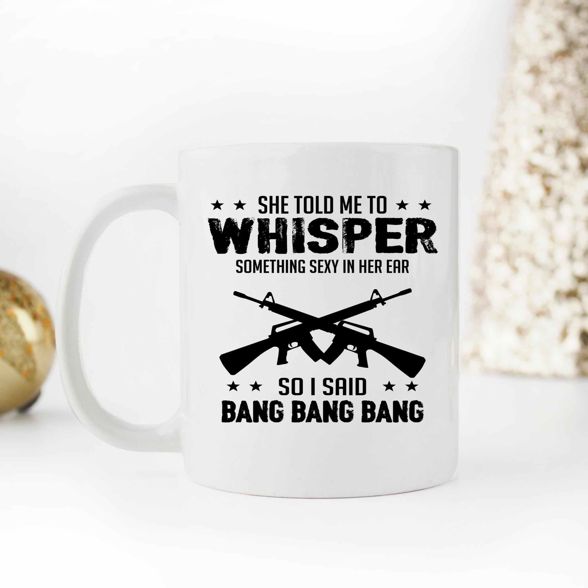 Skitongifts Funny Ceramic Novelty Coffee Mug Whisper Something Sexy Gun g1dC0U6