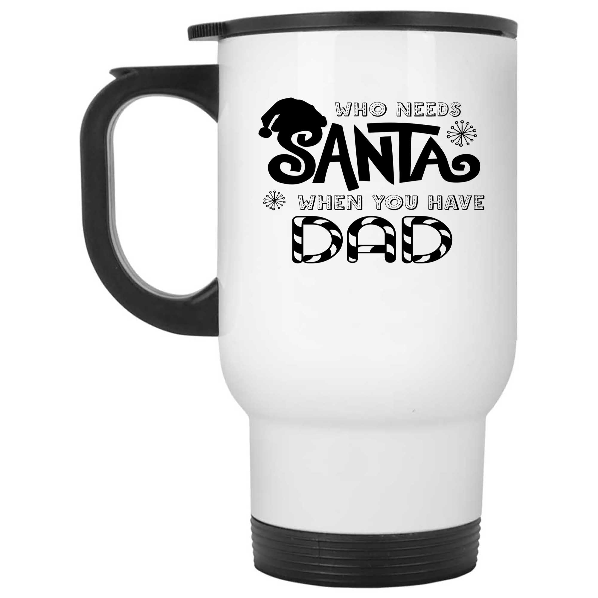 Skitongifts Funny Ceramic Novelty Coffee Mug Who Needs Santa When You Have Dad Funny Christmas 9XOZ7Eh