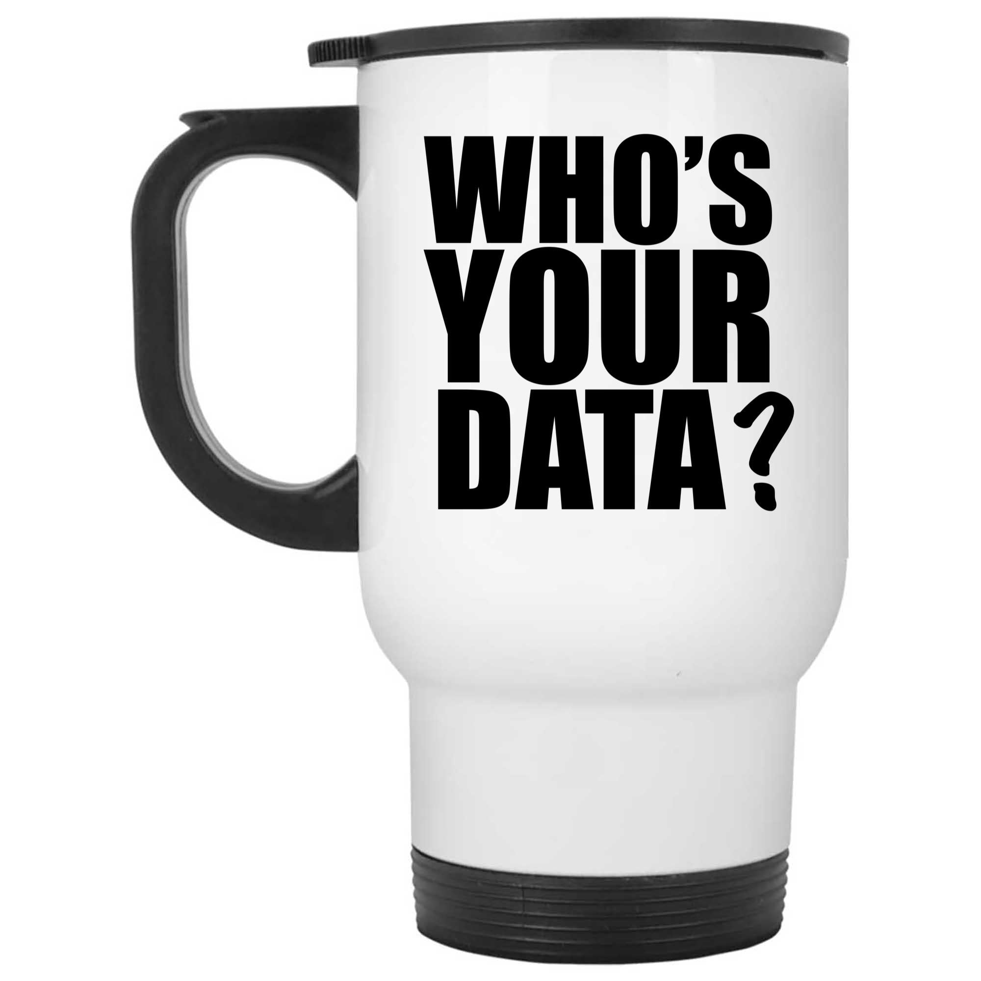 Skitongifts Funny Ceramic Novelty Coffee Mug Who's Your Data re7mGvr