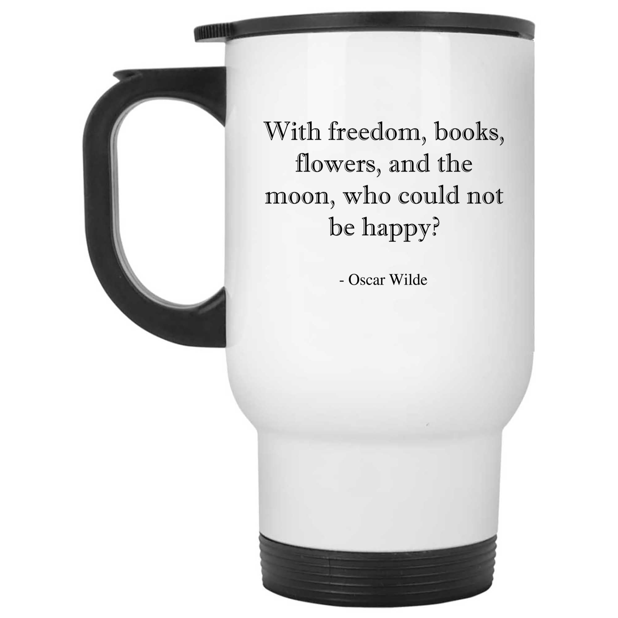 Skitongifts Funny Ceramic Novelty Coffee Mug With Oscar Wilde Motivational Saying Freedom, Books, Flower, The Moon, And Happiness Gz9x72q