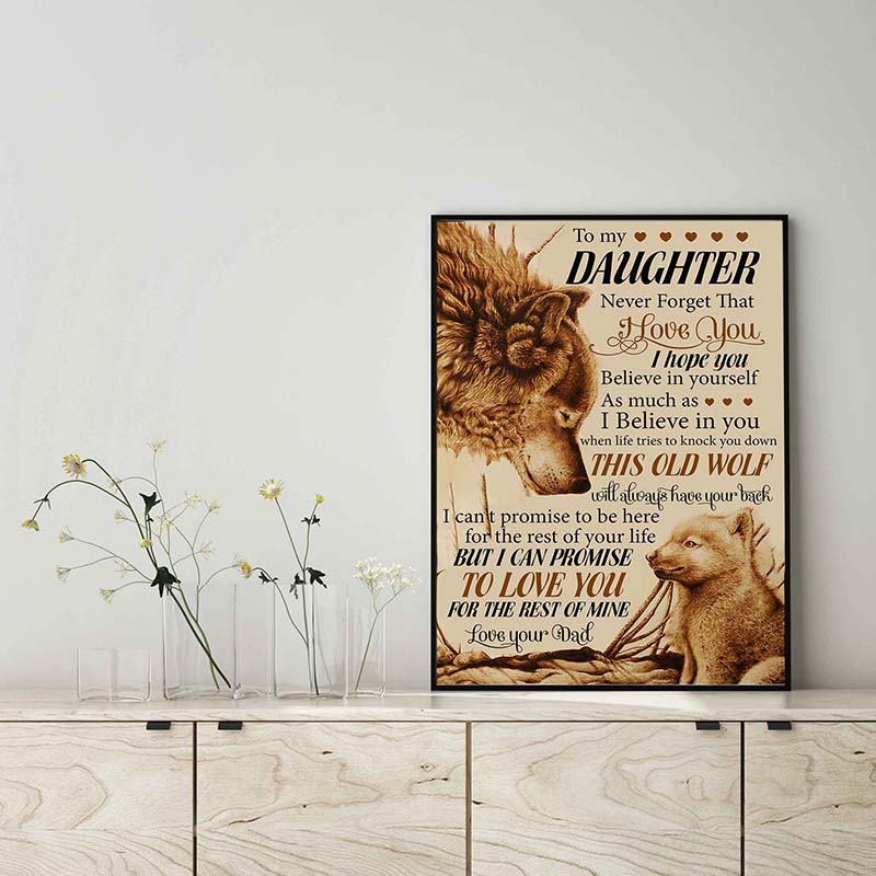 Skitongifts Wall Decoration, Home Decor, Decoration Room Wolf To My Daughter I Love You When Life Tries To Knock You Down This Old Wolf TT0803