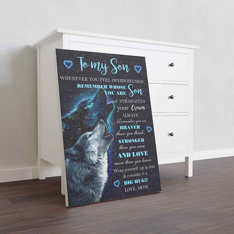 Skitongifts Wall Decoration, Home Decor, Decoration Room Wolf To My Son Remember Whose Son You Are & Straighten Your Crown TT2512