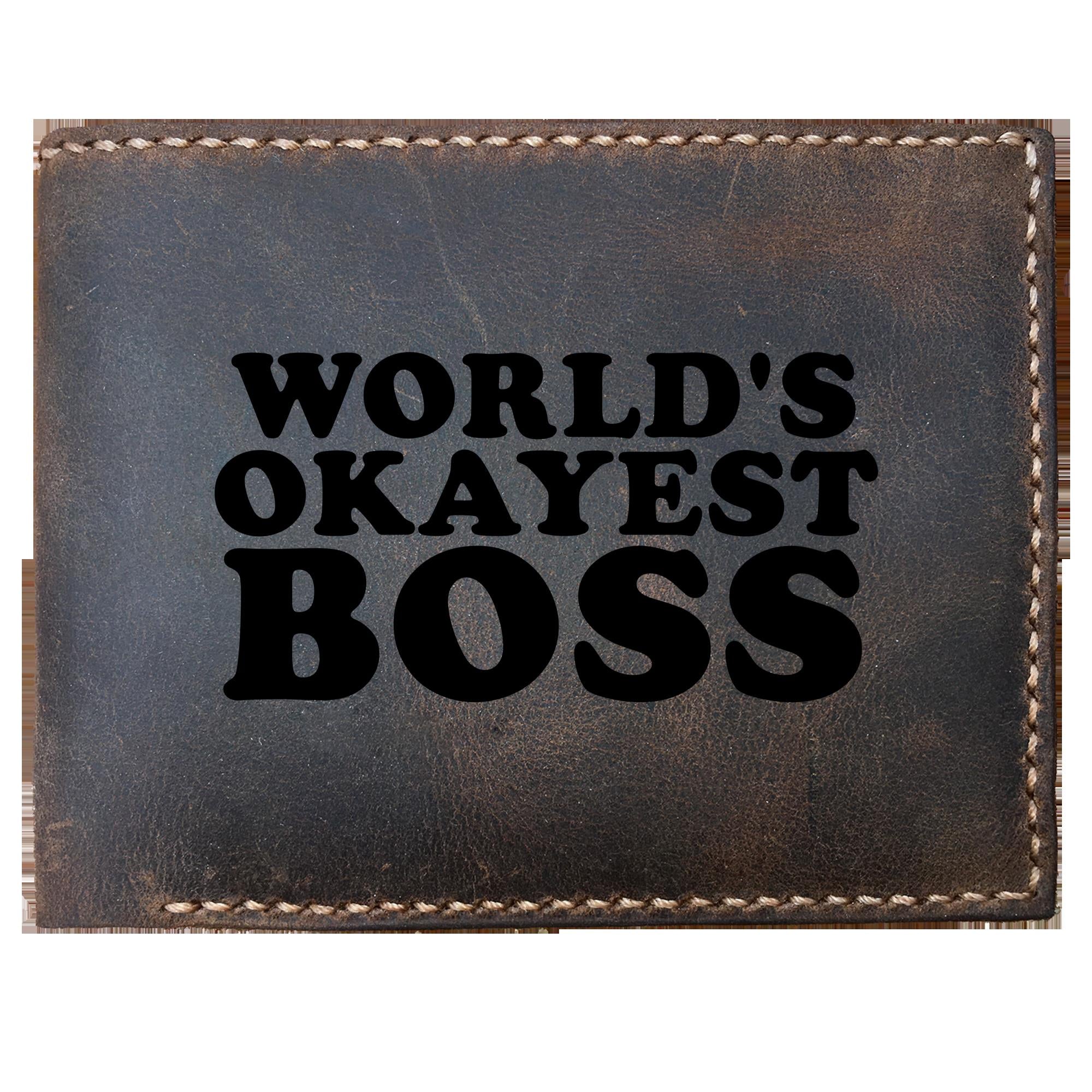 Skitongifts Funny Custom Laser Engraved Bifold Leather Wallet For Men, World's Okayest Boss. Nice Motivational And Inspirational Office Gift