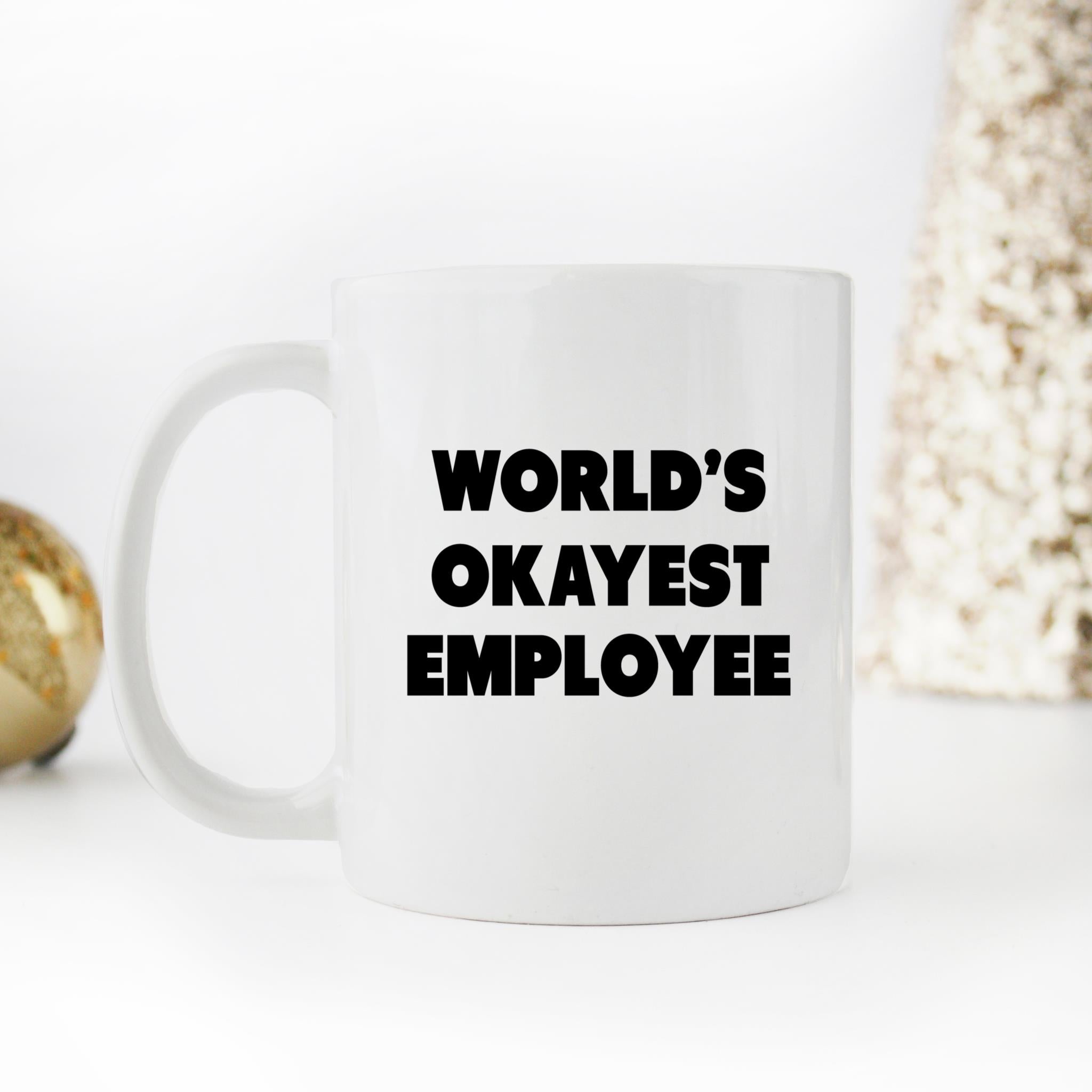 Skitongifts Funny Ceramic Novelty Coffee Mug World's Okayest Employee LNM4pmP