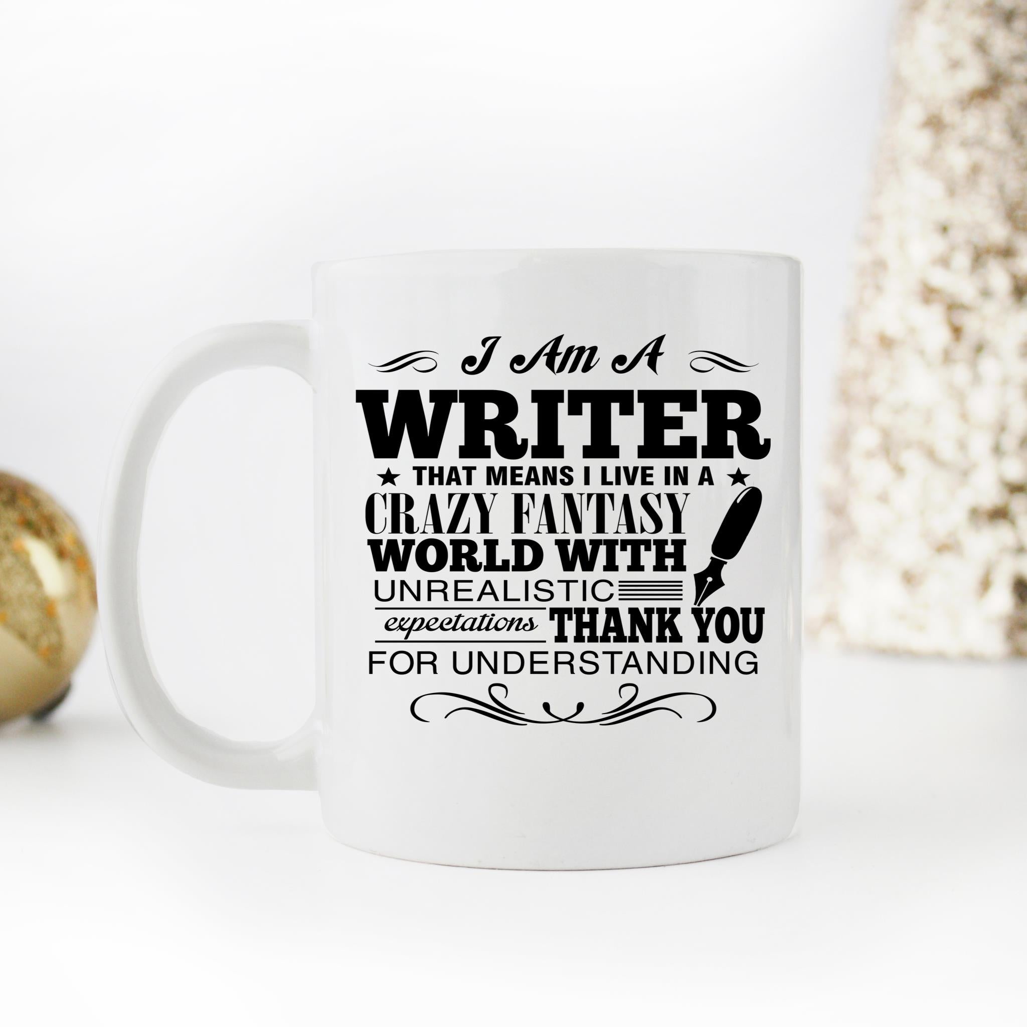 Skitongifts Funny Ceramic Novelty Coffee Mug Writer I'm A Writer Live In A Crazy Fantasy World ANyshJC