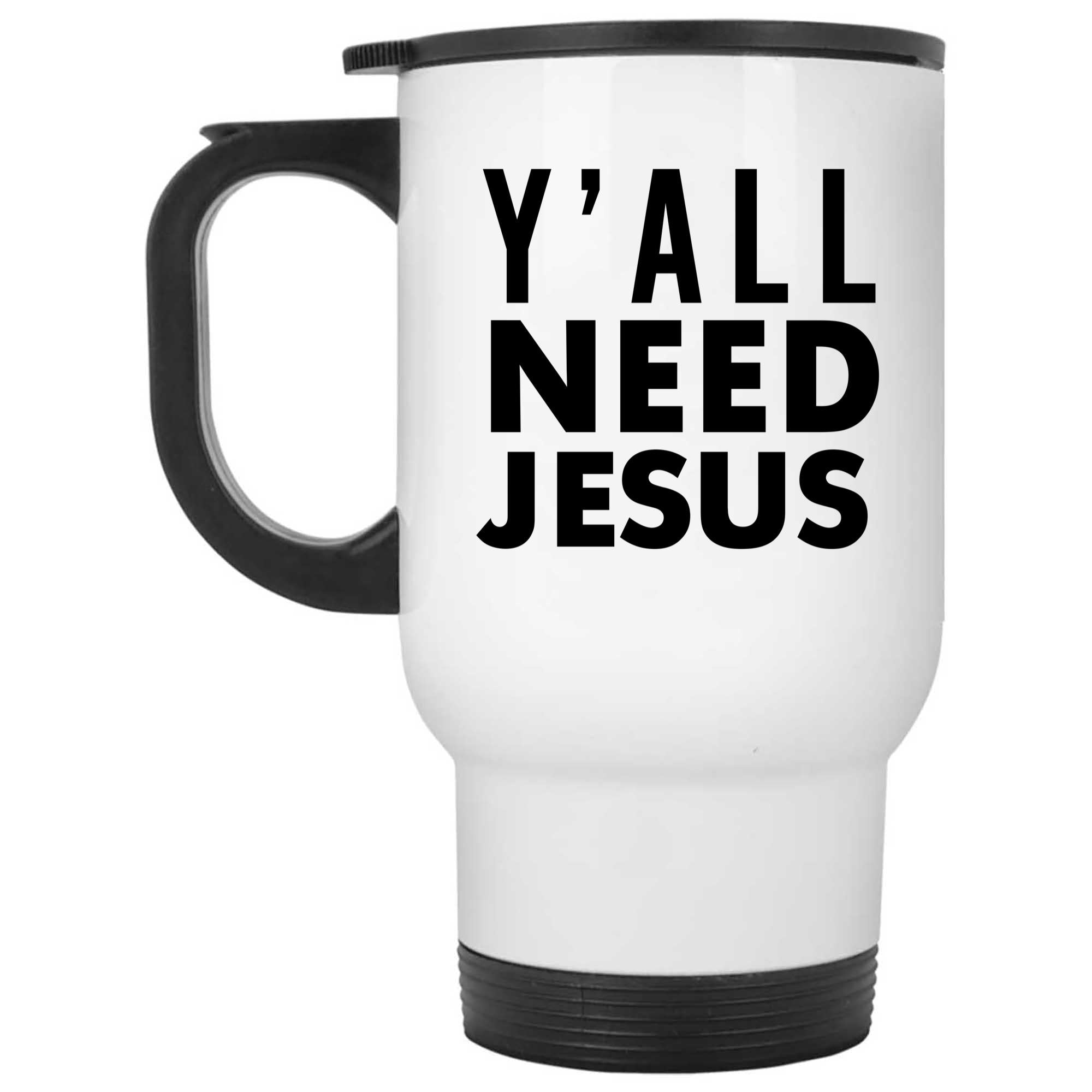 Skitongifts Funny Ceramic Novelty Coffee Mug Y_All Need Jesus Funny YTs8xPG