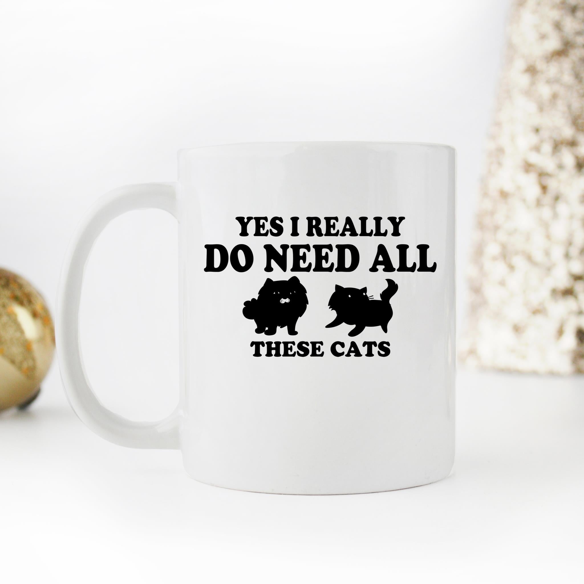 Skitongifts Funny Ceramic Novelty Coffee Mug Yes I Really Do Need All These Cats hAg6vjk