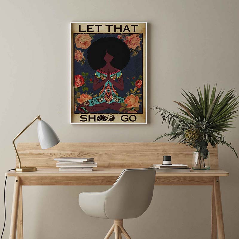 Skitongifts Wall Decoration, Home Decor, Decoration Room Yoga Black Afro Girl Let That Shit Go-TT2203