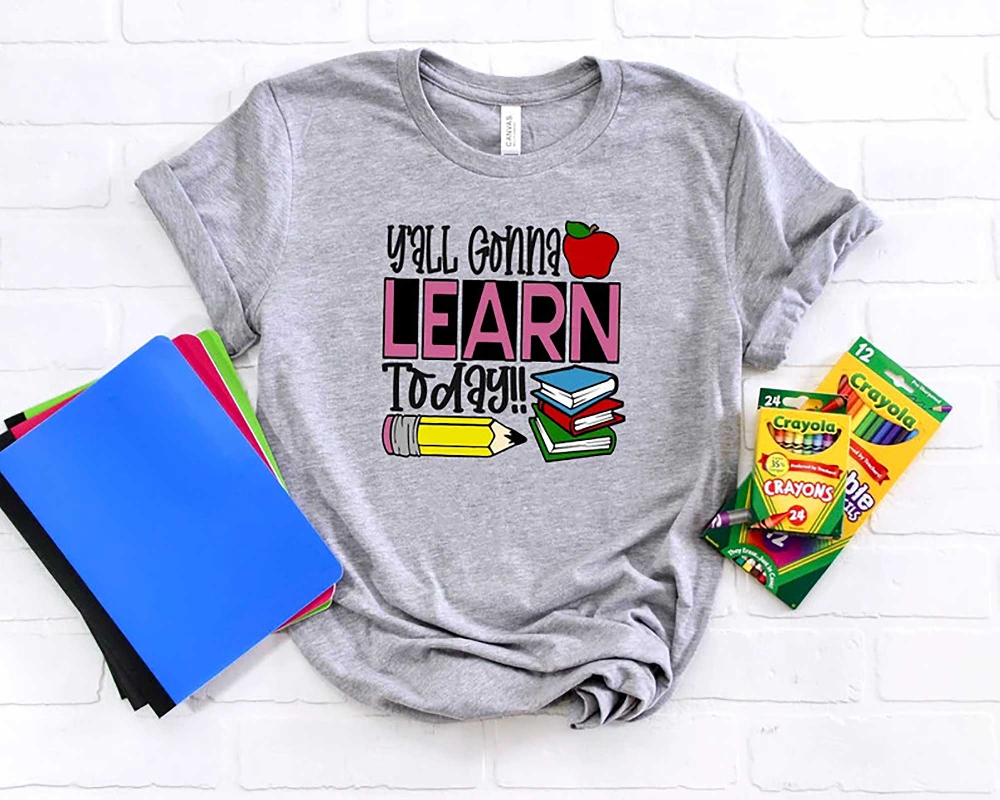 You All Gonna Learn Today T shirt, Teacher Shirt, Teacher Gift, Teacher Life, Teacher Appreciation Tee, Cute Teacher Shirt, Funny school tee