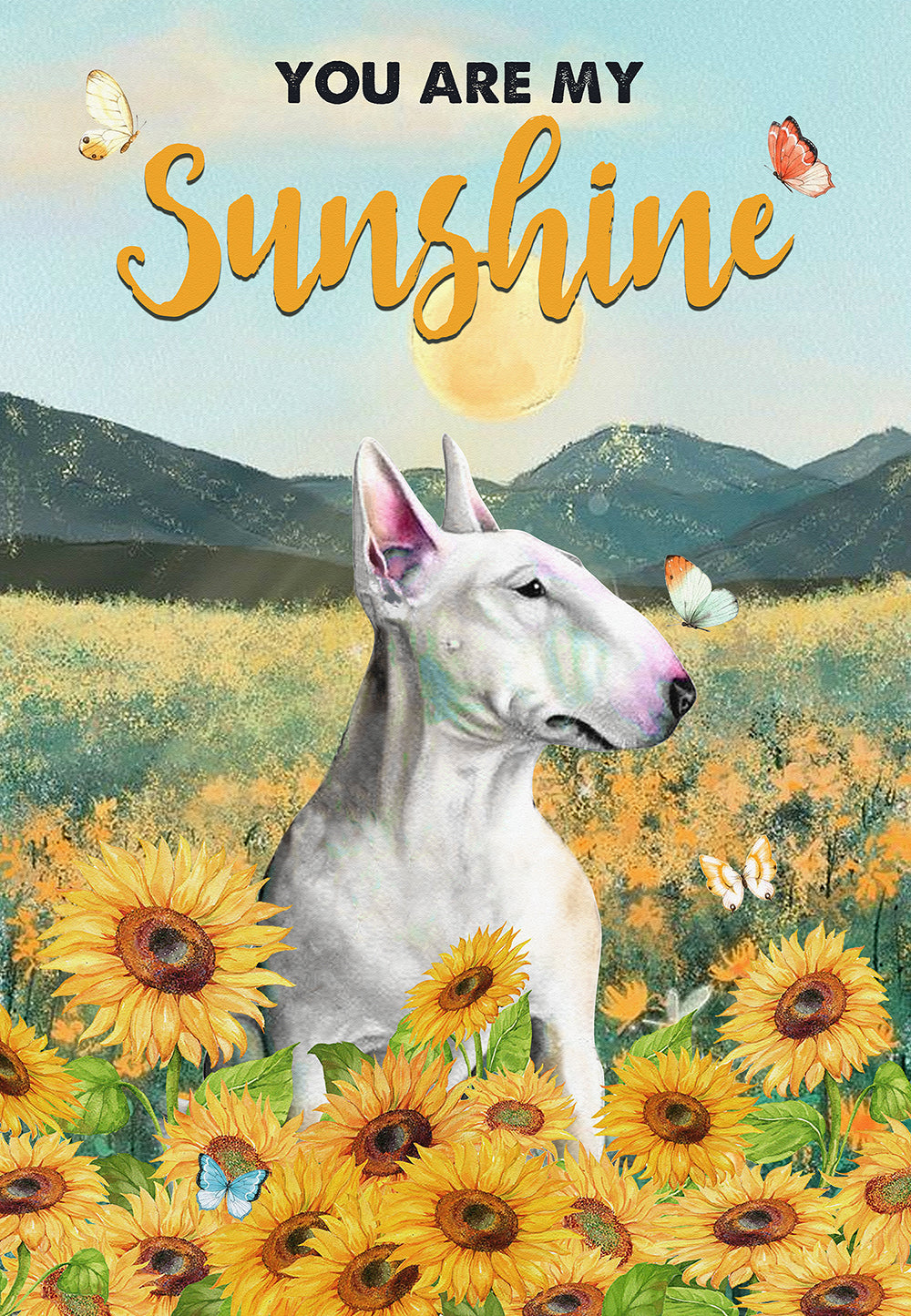 You Are My Sunshine Terrier Dog Lover