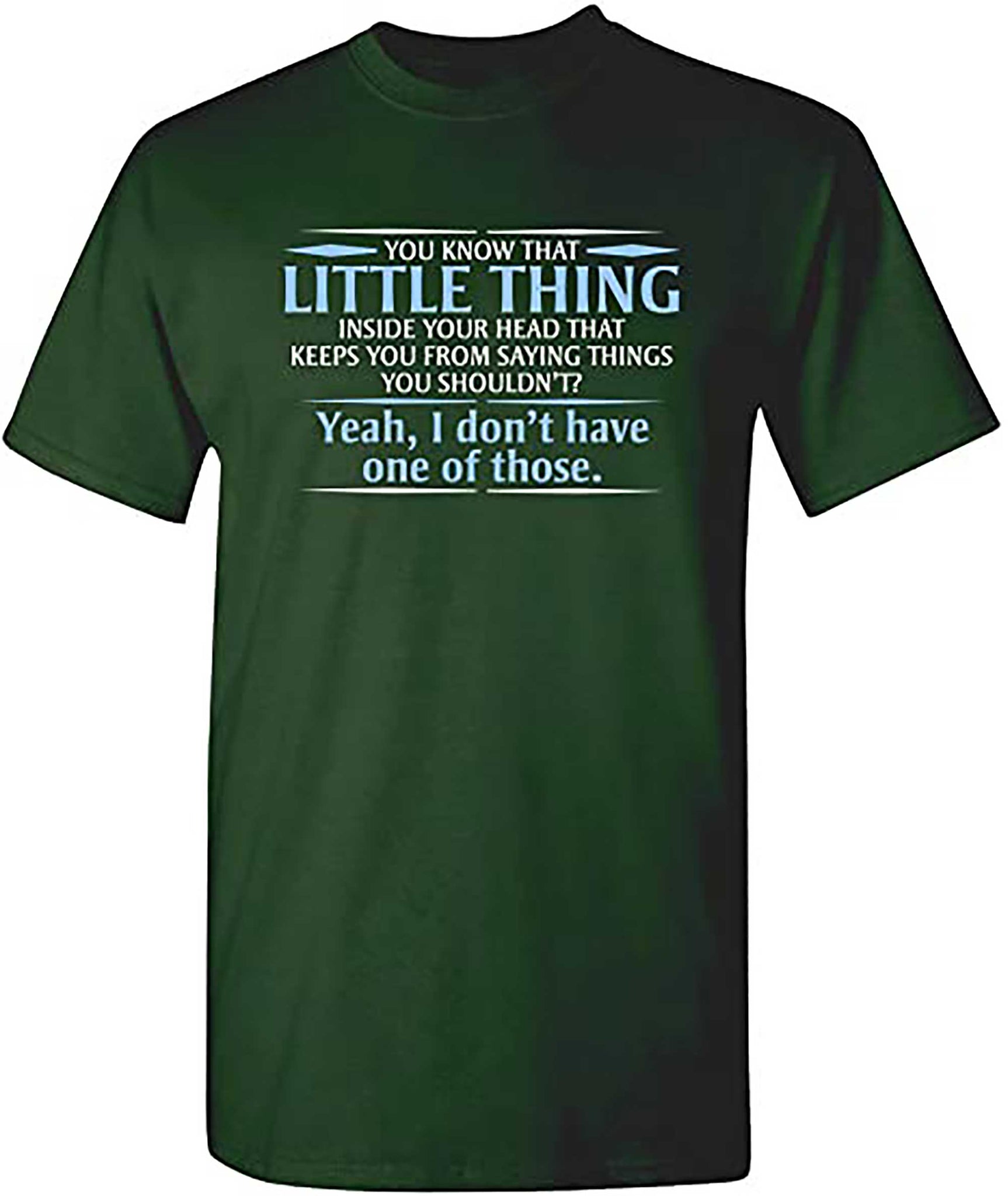 Skitongift You Know The Little Thing Cool Graphic Sarcastic Sarcasm Novelty Funny T Shirt