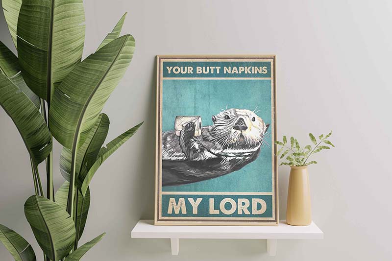 Your Butt Napkins My Lord Otter TT1609